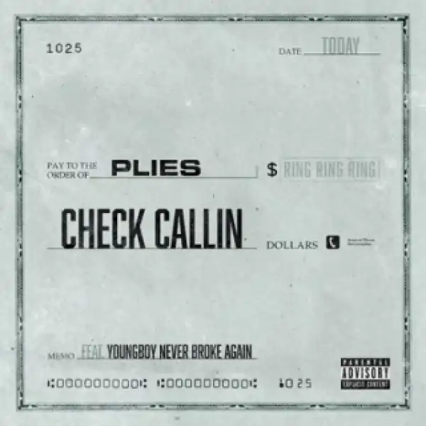 Instrumental: Plies - Check Callin  ft NBA YoungBoy Never Broke Again